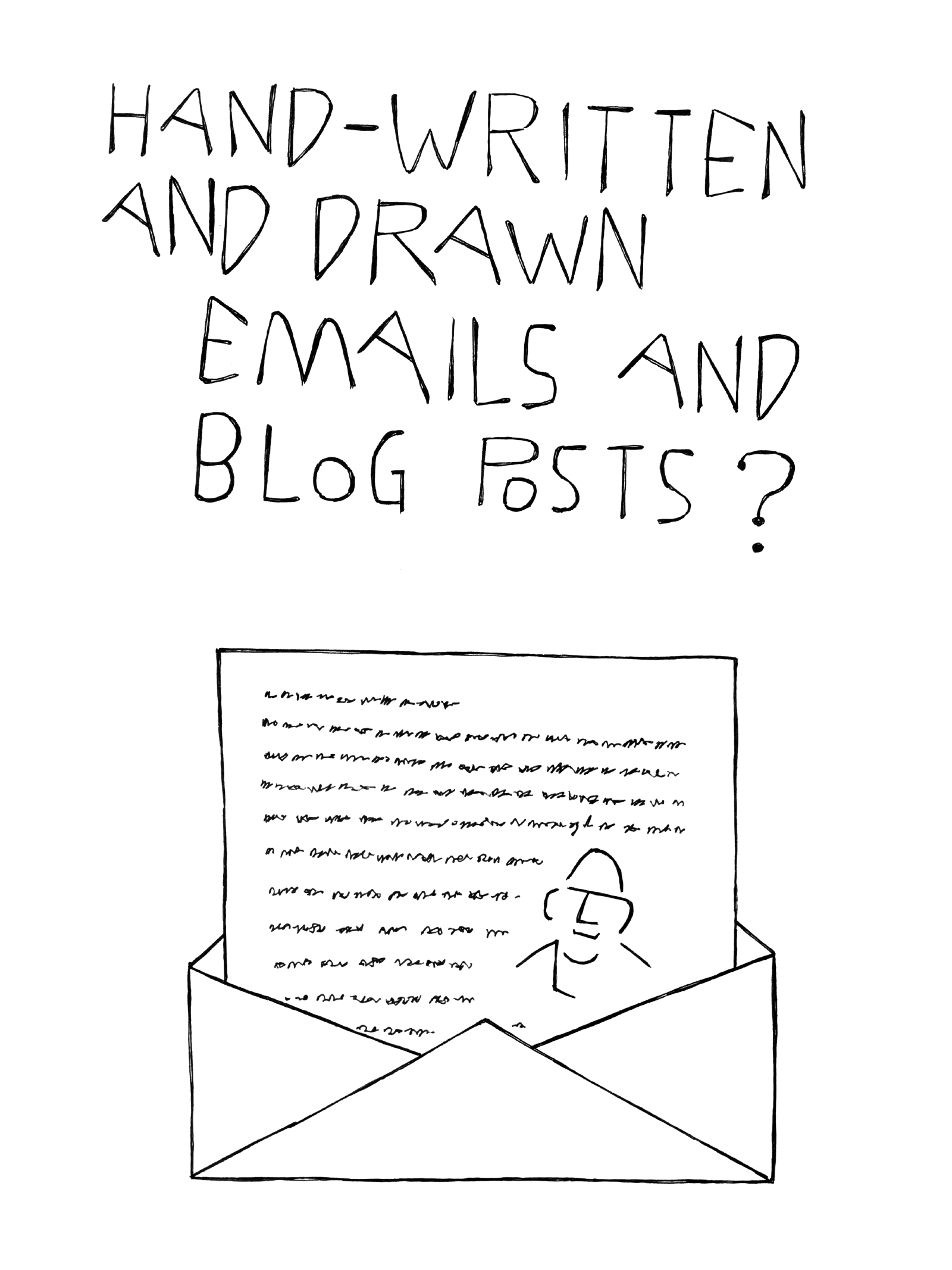 hand-written and drawn blog posts?